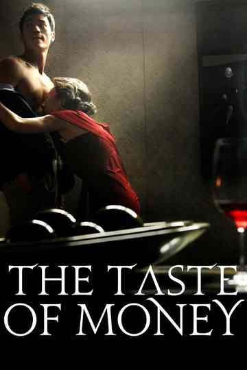 The Taste of Money poster