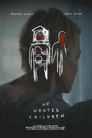 We Wanted Children