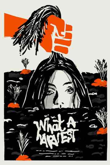 What a Harvest Poster