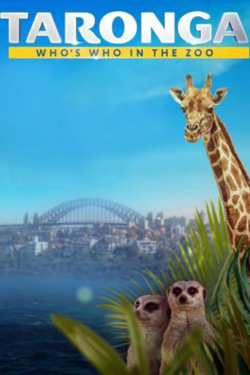 Taronga: Who's Who In The Zoo Poster