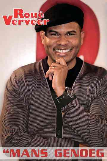 Roué Verveer Mans Genoeg Poster