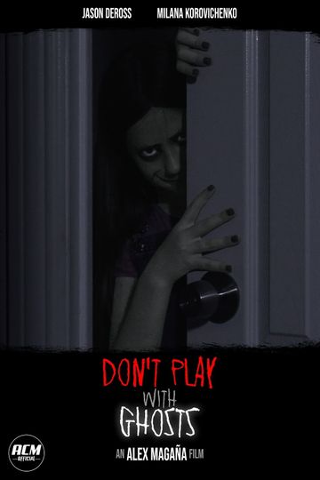 Don't Play with Ghosts