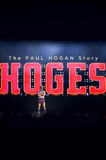 Hoges: The Paul Hogan Story poster