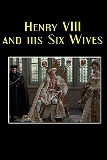 Henry VIII  His Six Wives Poster