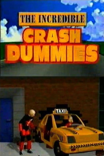 The Incredible Crash Dummies Poster