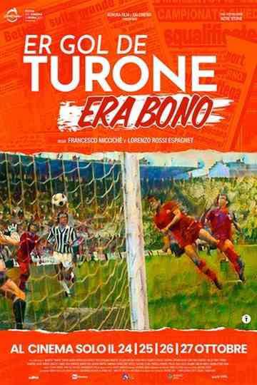 Er gol de Turone era bono Poster