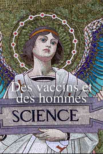 Des vaccins et des hommes Poster