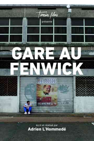 Gare au Fenwick Poster