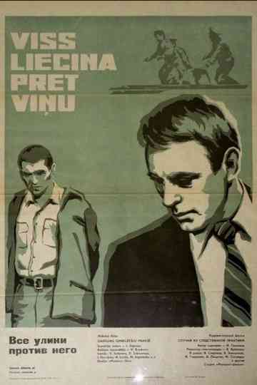 All the Evidence is Against Him Poster