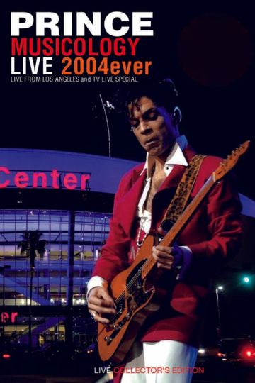 Prince : Musicology Live 2004ever (Live in Los Angeles)