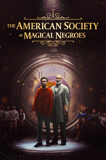 The American Society of Magical Negroes Poster