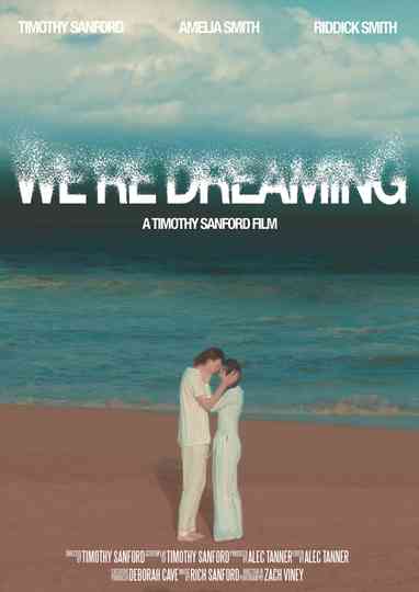 We're Dreaming Poster