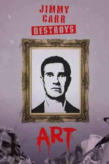 Jimmy Carr Destroys Art Poster