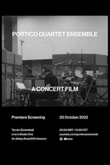 Portico Quartet Ensemble - Terrain (Extended) – Live in Studio One Poster