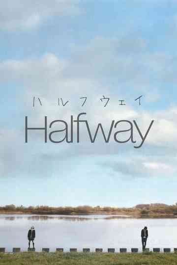 Halfway poster
