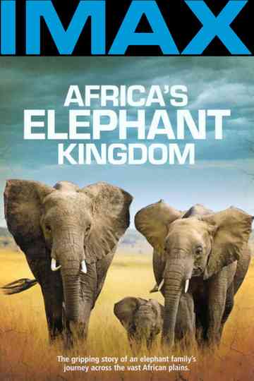 Africa's Elephant Kingdom Poster