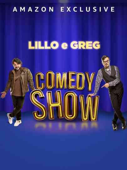 Lillo e Greg Comedy Show Poster