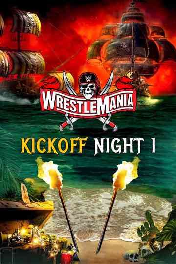 WWE WrestleMania 37: Night 1 Kickoff Poster