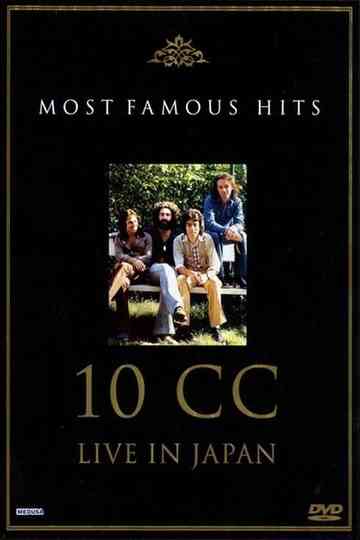 10cc: Live in Japan - Most Famous Hits Poster