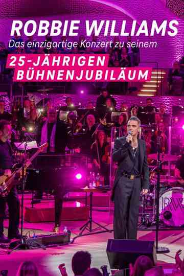 Robbie Williams Live from Elbphilharmonie Poster