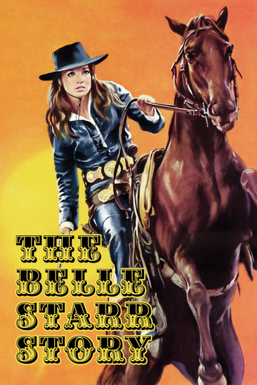 The Belle Starr Story