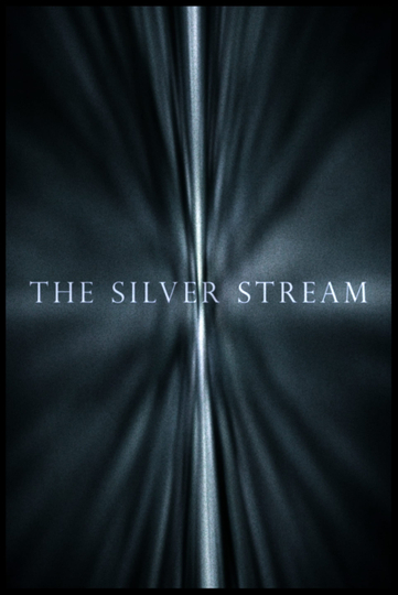 The Silver Stream