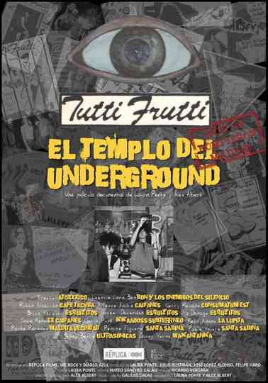 Tutti Frutti: The temple of underground Poster
