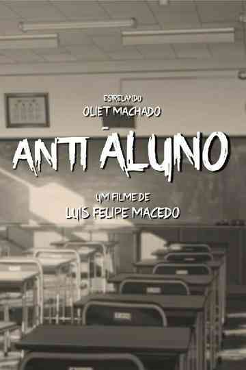 ANTI-ALUNO Poster