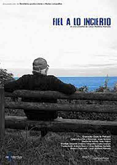Fiel a lo incierto Poster