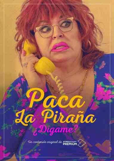 Paca la Piraña, ¿dígame? Poster