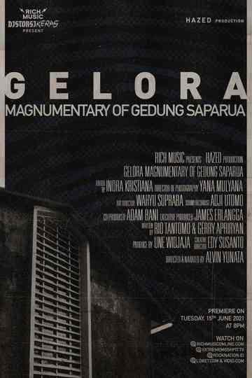 Gelora: Magnumentary Of Gedung Saparua Poster