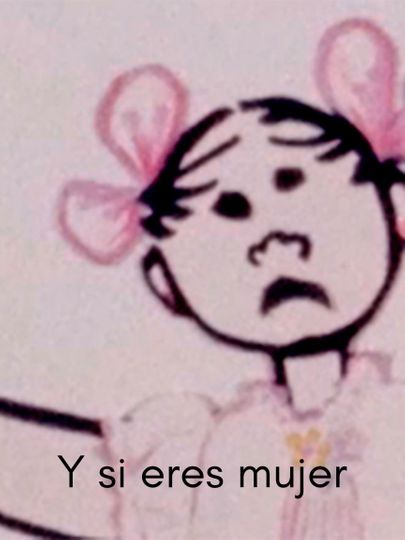 And If You Are a Woman