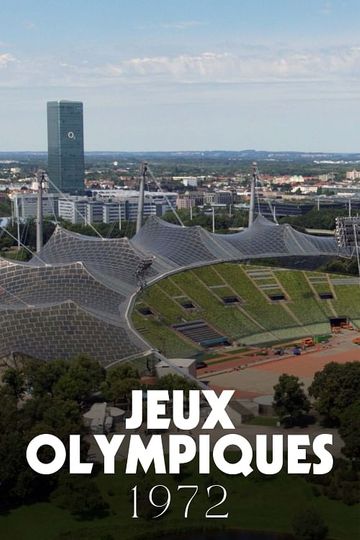 Olympia 72: Deutschlands Aufbruch in die Moderne