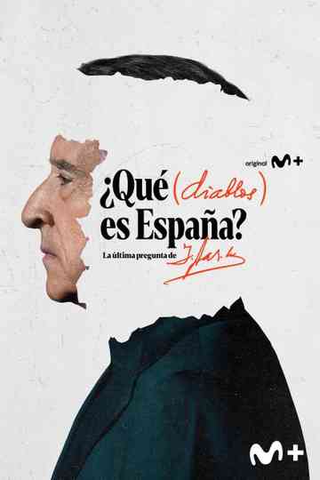 ¿Qué (diablos) es España? Poster