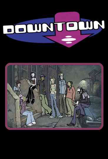 MTV’s Downtown: Behind The Scenes Poster