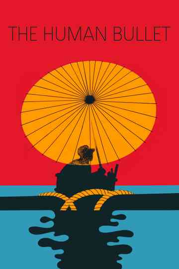 The Human Bullet Poster