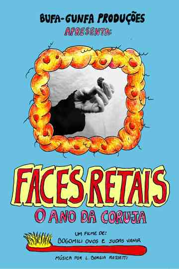 Faces Retais -  O ano da coruja Poster