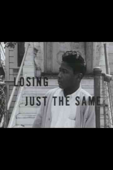Losing Just the Same Poster
