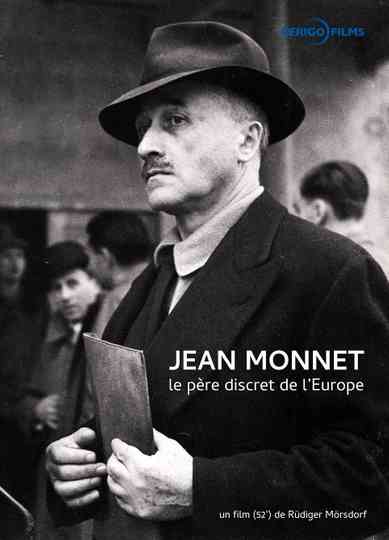 The Man in the Shadows: The Incredible Life of Jean Monnet Poster