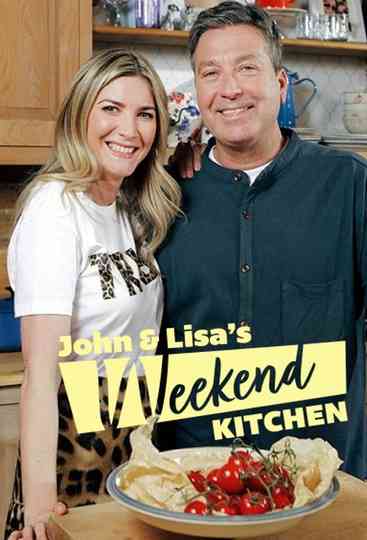 John and Lisa's Weekend Kitchen Poster