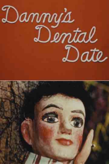 Danny's Dental Date Poster