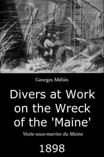 Divers at Work on the Wreck of the Maine poster
