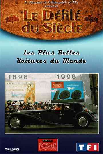 Le Défilé du Siècle : les plus belles voitures du monde Poster