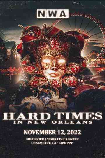 NWA Hard Times in New Orleans Poster