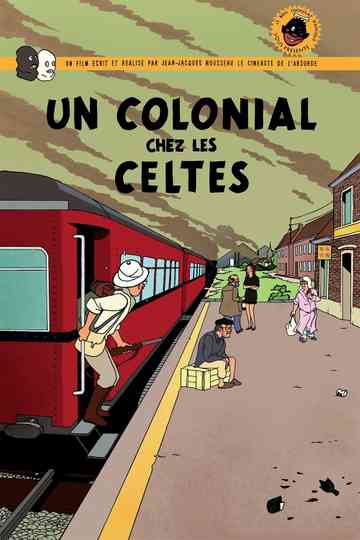 Un colonial chez les Celtes Poster