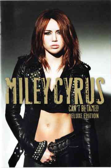 Miley Cyrus: Can´t Be Tamed - Deluxe Edition Poster