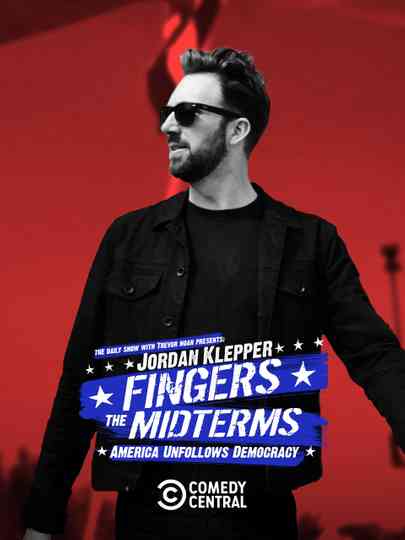 Jordan Klepper Fingers the Midterms: America Unfollows Democracy Poster