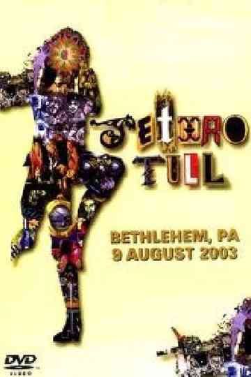 Jethro Tull: Bethlehem, PA 9 August 2003 Poster