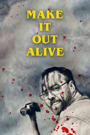 Make It Out Alive Poster