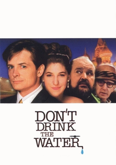 Dont Drink the Water Poster